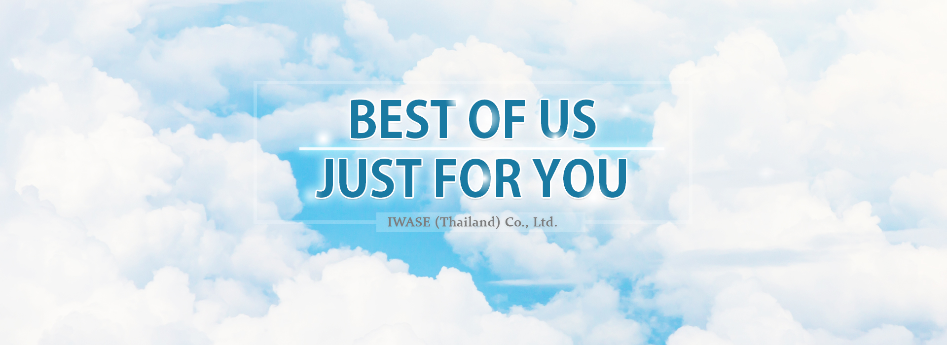BEST OF US JUST FOR YOU IWASE (THAILAND) CO., LTD.